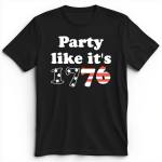 1776년처럼 파티하자 프리미엄 티셔츠 - 이미지 2